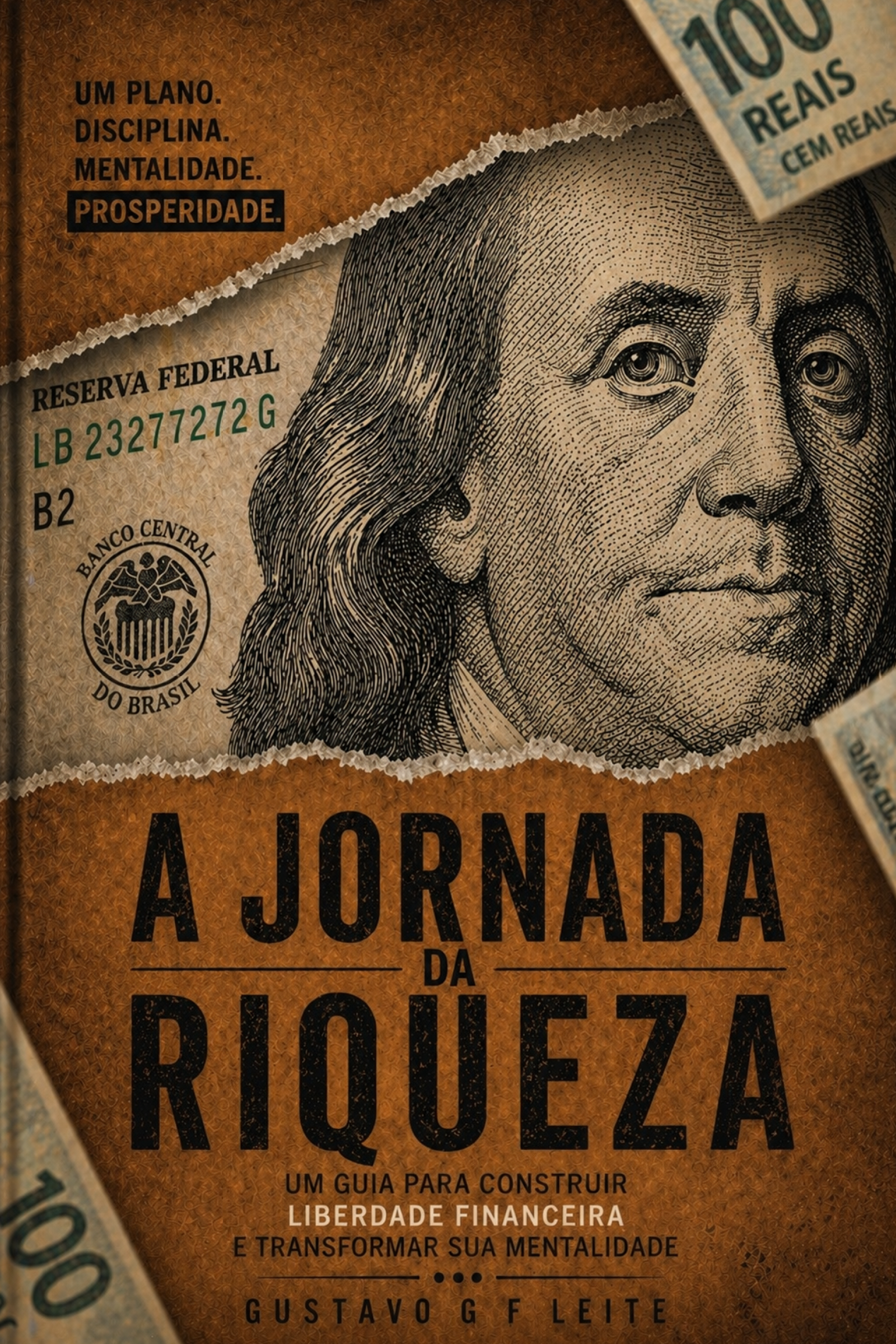 Capa do livro A Jornada da Riqueza, por Gustavo G F Leite